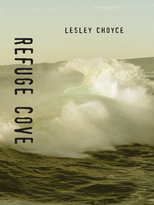 Title details for Refuge Cove by Lesley Choyce - Wait list